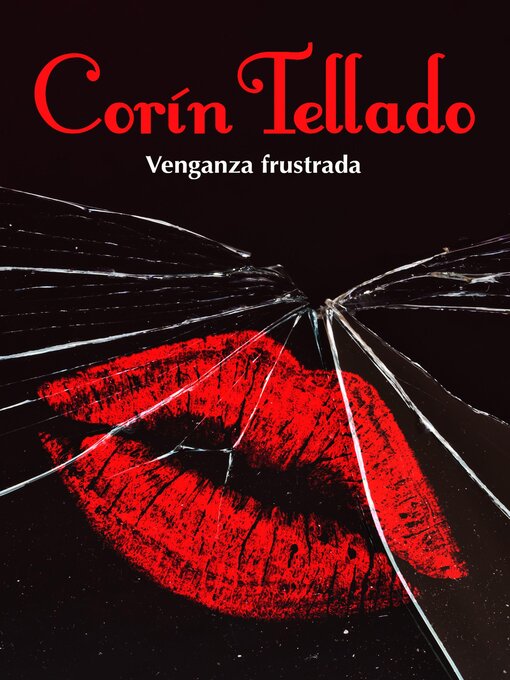 Title details for Venganza frustrada by Corín Tellado - Available